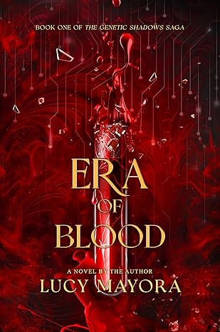 Era of Blood (Genetic Shadows #1)